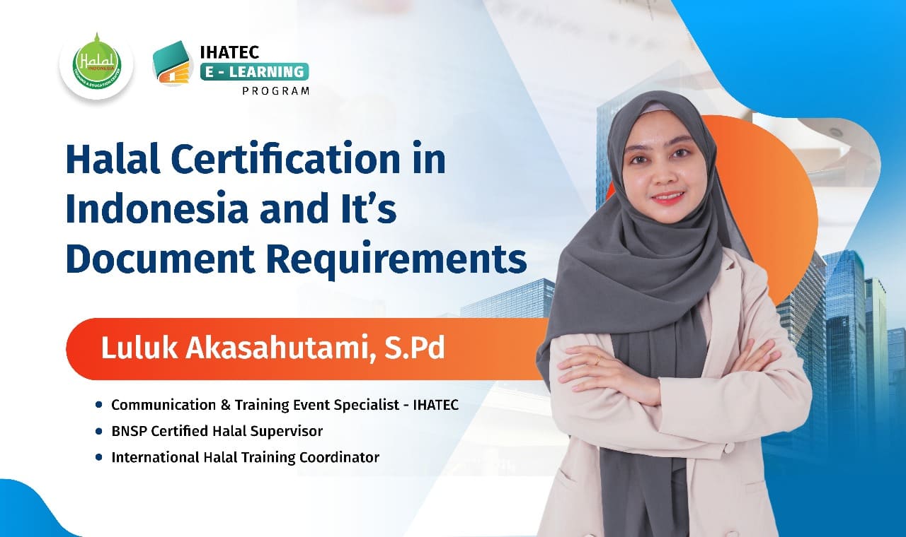 Halal Certification in Indonesia and Its Document Requirements